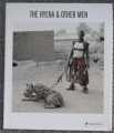 THE HYENA & OTHER MEN PIETER HUGO 2008 PRESTEL 3rd PRINTING