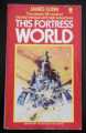 THIS FORTRESS WORLD JAMES GUNN 1977 SPHERE 1st EDITION PAPERBACK