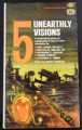 5 UNEARTHLY VISIONS GROFF CONKLIN 1965 FAWCETT 1st EDITION PAPERBACK