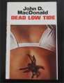 DEAD LOW TIDE JOHN D.MACDONALD 1976 ROBERT HALE 1st EDITION HARDBACK