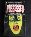 POSSESSED RICHARD LEWIS 1983 FUTURA 1st EDITION PAPERBACK RARE VINTAGE HORROR