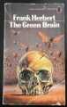 THE GREEN BRAIN FRANK HERBERT 1973 NEL 1st EDITION PAPERBACK