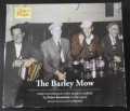 THE BARLEY MOW FIELD RECORDINGS AND A FILM CD+DVD 2014 TOPIC TSCD676D